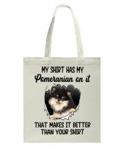 Better Shirt - Pomeranian 1 Tote Bag tile