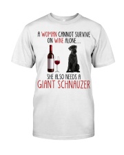 She Also Needs - Giant Schnauzer Dog Classic T-Shirt front