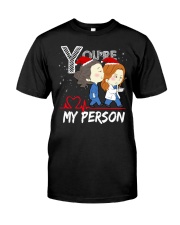 YOU'RE MY PERSON SHIRT Premium Fit Mens Tee thumbnail