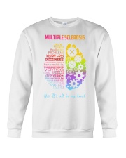 Multiple Sclerosis Yes Its All In My Head Crewneck Sweatshirt tile