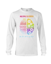 Multiple Sclerosis Yes Its All In My Head Long Sleeve Tee tile