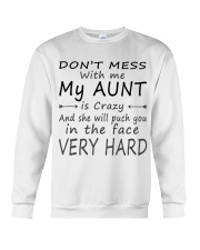 Dont mess with me my aunt is crazy Crewneck Sweatshirt tile
