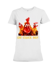 Oh Cluck No Chickens Premium Fit Ladies Tee tile