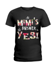 Floral at Mimi's the answer is yes Ladies T-Shirt tile