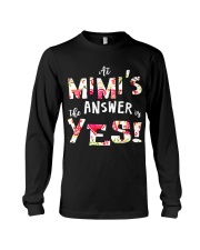 Floral at Mimi's the answer is yes Long Sleeve Tee tile