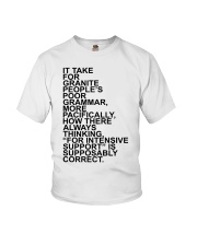 It take for granite people's poor grammar Youth T-Shirt tile