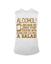 Alcohol Because No Great Story Ever Started With Sleeveless Tee tile