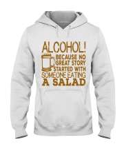 Alcohol Because No Great Story Ever Started With Hooded Sweatshirt tile