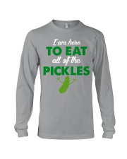 I am here to eat all of the pickles Long Sleeve Tee tile