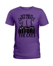 Let's face it I was crazy before the cats Ladies T-Shirt tile