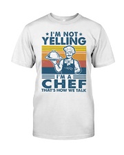 I'm a chef Classic T-Shirt front