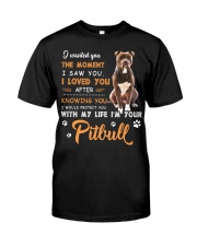 I'm your pitbull Classic T-Shirt front