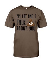 My cat and I talk shit about you Classic T-Shirt tile