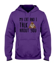 My cat and I talk shit about you Hooded Sweatshirt tile