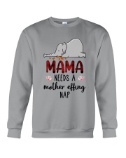 Mama needs a mother effing nap Crewneck Sweatshirt tile