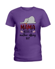 Mama needs a mother effing nap Ladies T-Shirt tile