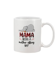 Mama needs a mother effing nap Mug tile