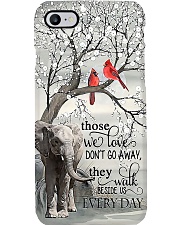 Those we love don't go away Phone Case i-phone-7-case