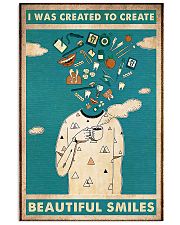 Dentist I Was Created To Create Beautiful Smiles 11x17 Poster front