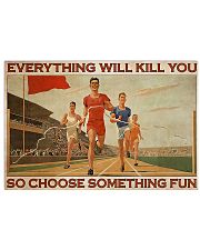 Running - Choose Something Fun 17x11 Poster front