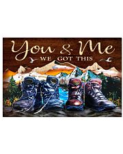 Hiking - You And Me We Got This 17x11 Poster front