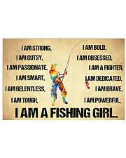 I Am A Fishing Girl 17x11 Poster front