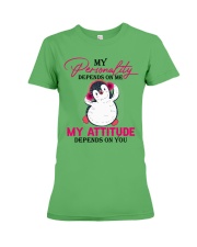 Penguin - My Attitude Depends On You Premium Fit Ladies Tee tile