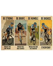 Cycling Be Strong Be Brave Be Humble 17x11 Poster front
