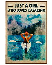 Kayaking Just A Girl Who Loves Kayaking 11x17 Poster front