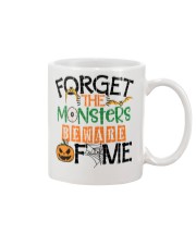 FORGET THE MONSTERS BEWARE OF ME Mug tile