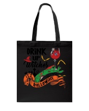 DRINK UP WITCHES HALLOWINE Tote Bag tile