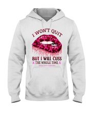 I won't quit but I will Breast Cancer Awareness Hooded Sweatshirt thumbnail