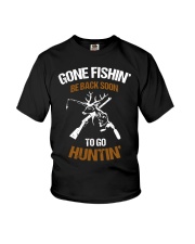 Gone fishing' be back soon to go hunting shirt Youth T-Shirt thumbnail