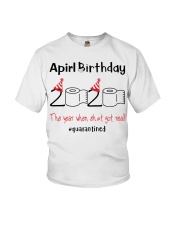 April Birthday 2020 the year when shit got real Youth T-Shirt thumbnail