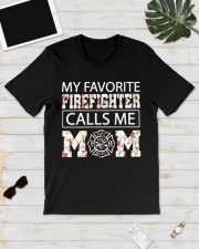My favorite firefighter calls me mom shirt Classic T-Shirt lifestyle-mens-crewneck-front-17