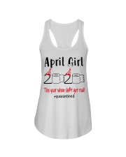 April girl 2020 the year where shit got real Ladies Flowy Tank thumbnail