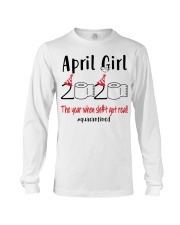 April girl 2020 the year where shit got real Long Sleeve Tee thumbnail