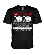 Nurse's Mom 2020 my daughter risks her life take V-Neck T-Shirt thumbnail