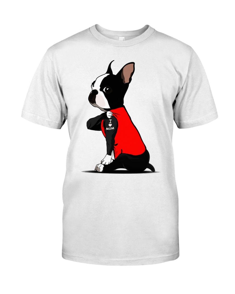 Boston Terrier I love Mom shirt Classic T-Shirt