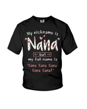 My nickname is Nana but my full name is Nana Youth T-Shirt thumbnail
