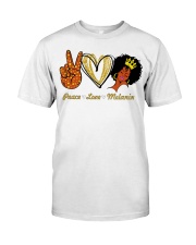 Peace love melanin shirt Classic T-Shirt front