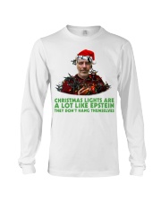 Christmas lights are a lot like Epstein shirt Long Sleeve Tee front