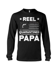 Fishing Reel quarantined Papa shirt Long Sleeve Tee thumbnail