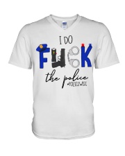 I do fuck the police policewife shirt V-Neck T-Shirt thumbnail