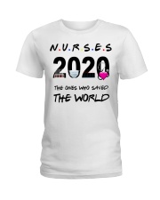 Nurses 2020 the ones who saved the world T-shirt Ladies T-Shirt thumbnail