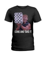 Come and Take it Trump Toilet paper shirt Ladies T-Shirt thumbnail