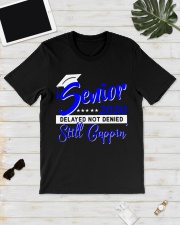 Senior 2020 delayed not denied still cappin blue Classic T-Shirt lifestyle-mens-crewneck-front-17