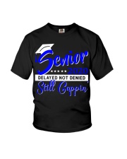 Senior 2020 delayed not denied still cappin blue Youth T-Shirt thumbnail