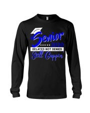 Senior 2020 delayed not denied still cappin blue Long Sleeve Tee thumbnail