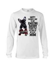 French Bulldog Happy Father's day to my amazing Long Sleeve Tee thumbnail